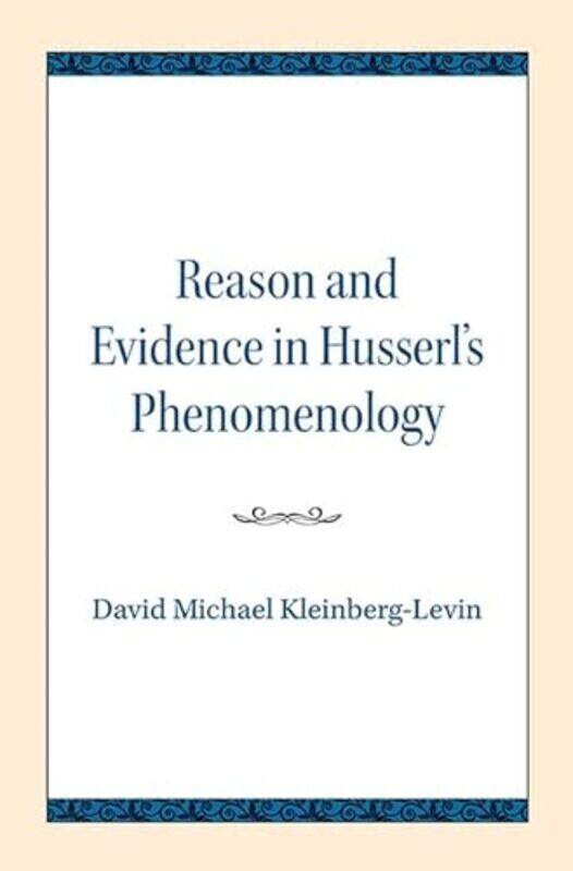 

Reason and Evidence in Husserls Phenomenology by Bobby Latheron-Paperback