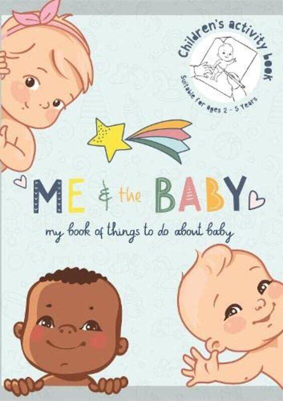 

Me and the Baby Activity and Record Book for Siblings by Books by Boxer-Paperback