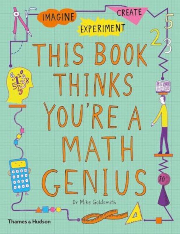 

This Book Thinks Youre a Maths Genius by Mike Goldsmith-Paperback