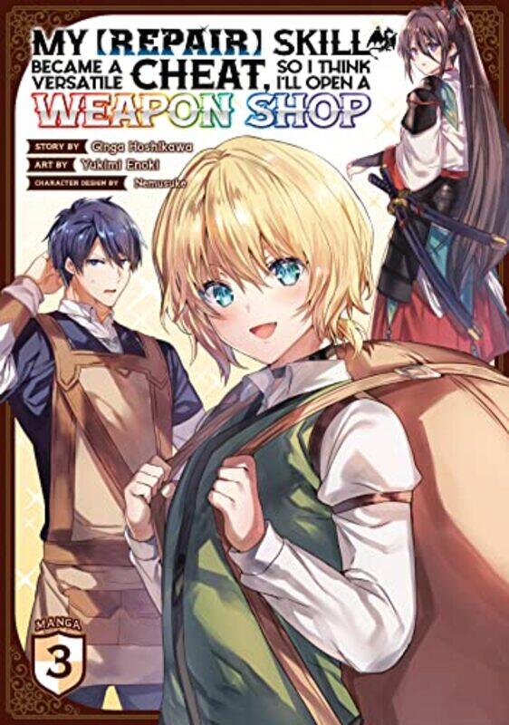 

My Repair Skill Became A Versatile Cheat So I Think Ill Open A Weapon Shop Manga Vol. 3 By Ginga Hoshikawayukim...Paperback