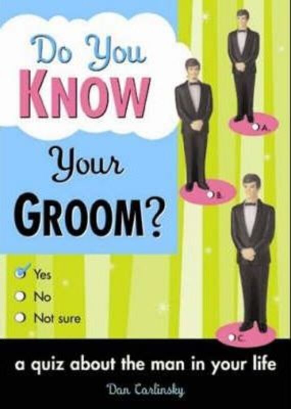 Do You Know Your Groom? (Do You Know Your...).paperback,By :Dan Carlinsky