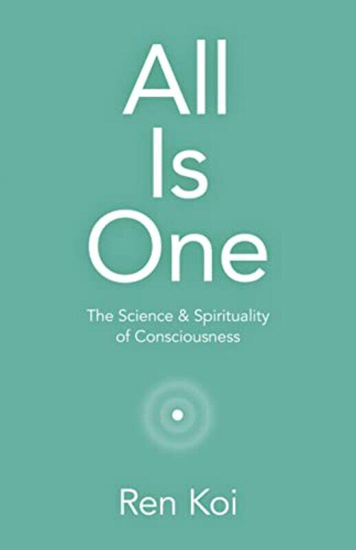 

All Is One by Ren Koi-Paperback