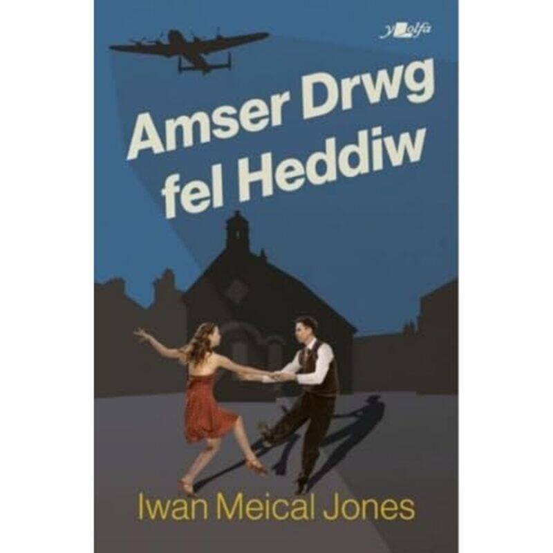 

Amser Drwg Fel Heddiw by Iwan Meical Jones -Paperback