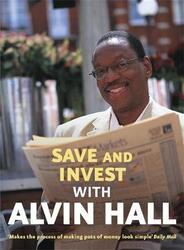 ^(OP)Save and Invest with Alvin Hall.paperback,By :Alvin D. Hall