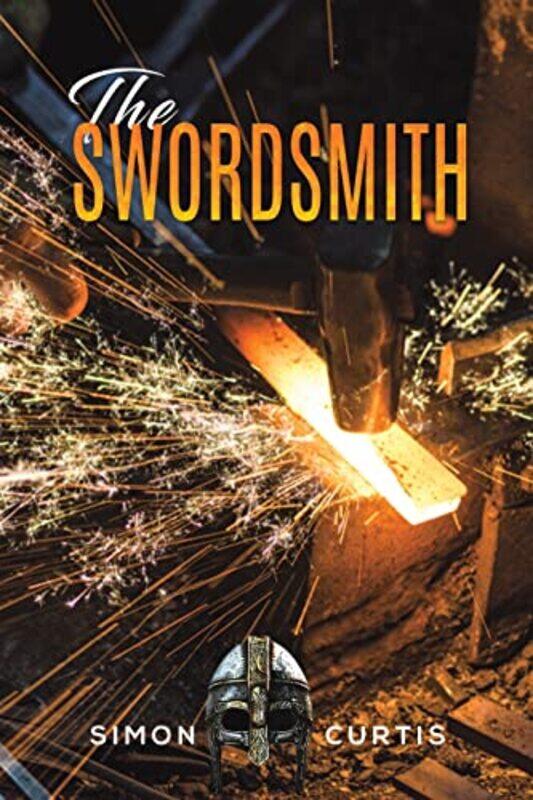 

The Swordsmith by Simon Curtis-Paperback