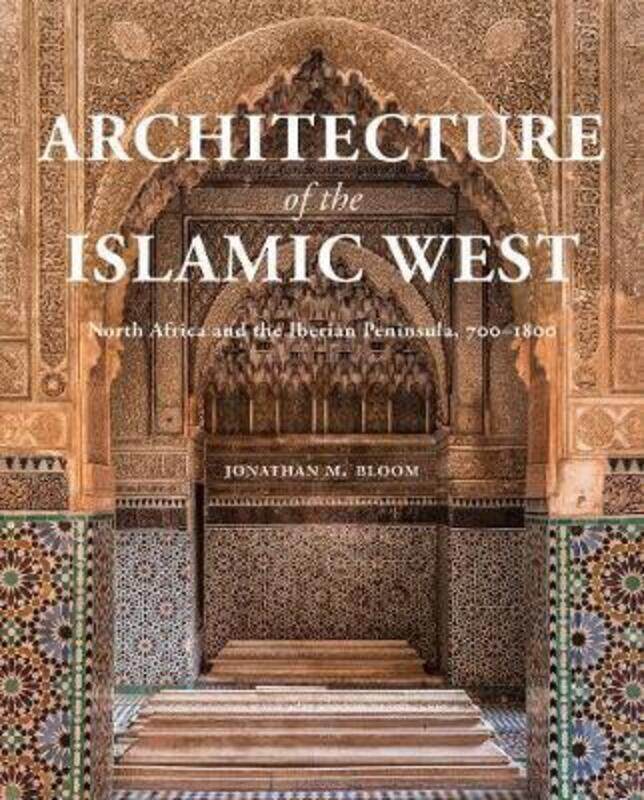 

Architecture of the Islamic West