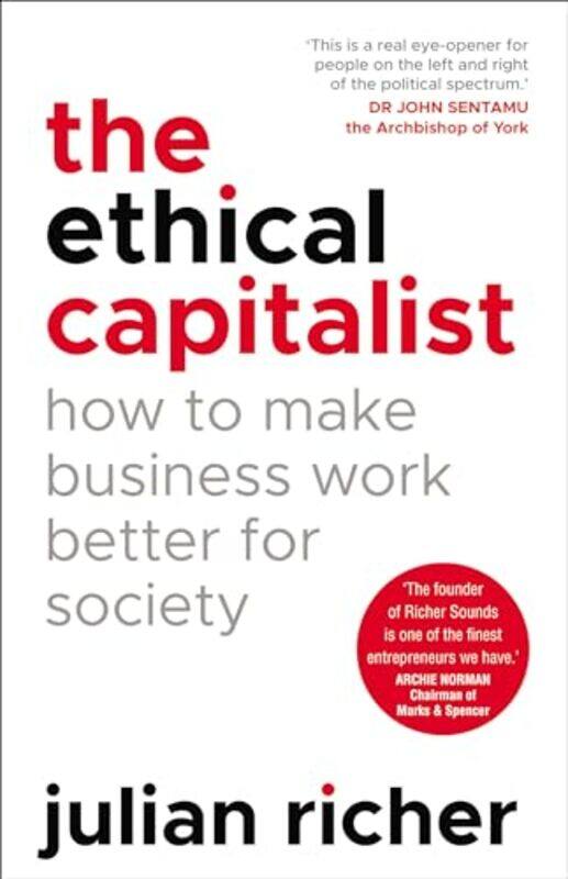 

The Ethical Capitalist How to Make Business Work Better for Society by Jane Wallace-Paperback