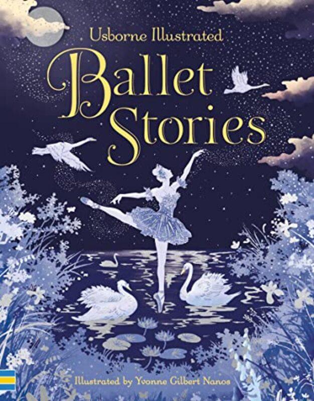 

Illustrated Ballet Stories,Hardcover by Various - Gilbert, Anne Yvonne