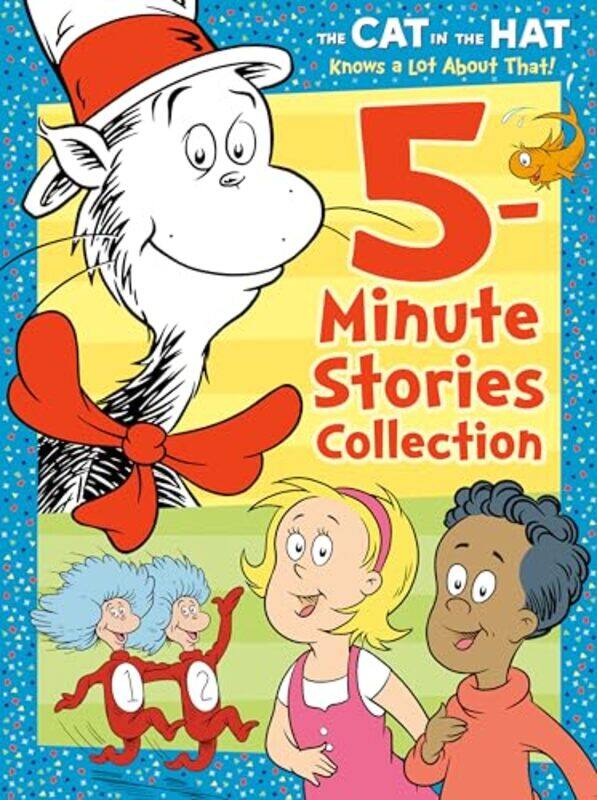 

The Cat in the Hat Knows a Lot About That 5Minute Stories Collection Dr Seuss The Cat in the Hat by Random House - Random House Hardcover
