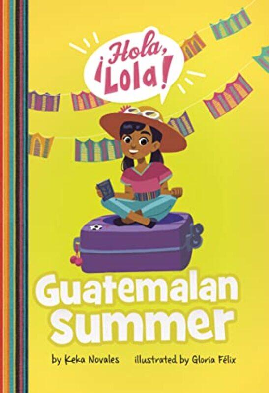 

Guatemalan Summer by Keka NovalesGloria Felix-Paperback