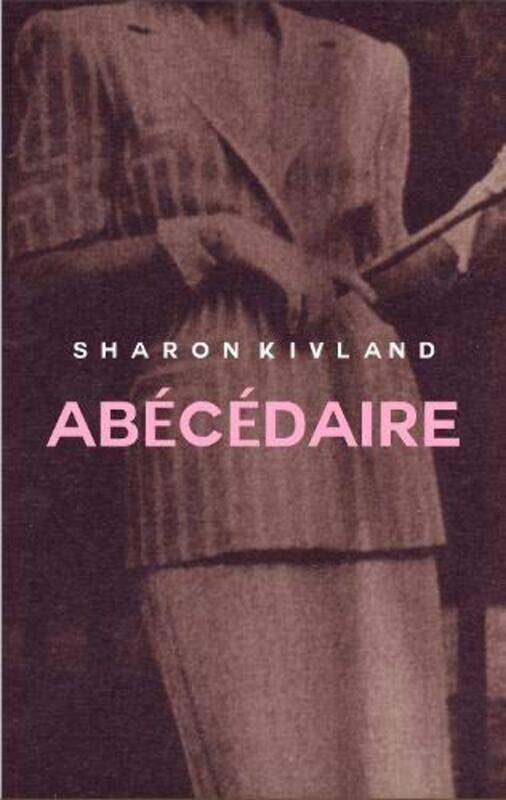 

ABECEDAIRE by Sharon Kivland-Paperback