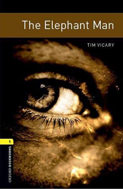 

Oxford Bookworms Library Level 1 The Elephant Man by Vicary, Tim - Paperback