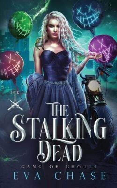 

The Stalking Dead,Paperback,ByChase, Eva