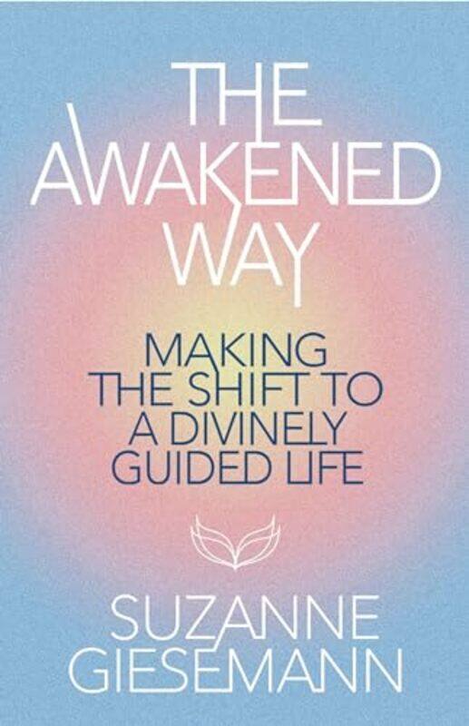 

Awakened Way By Giesemann Suzanne - Paperback