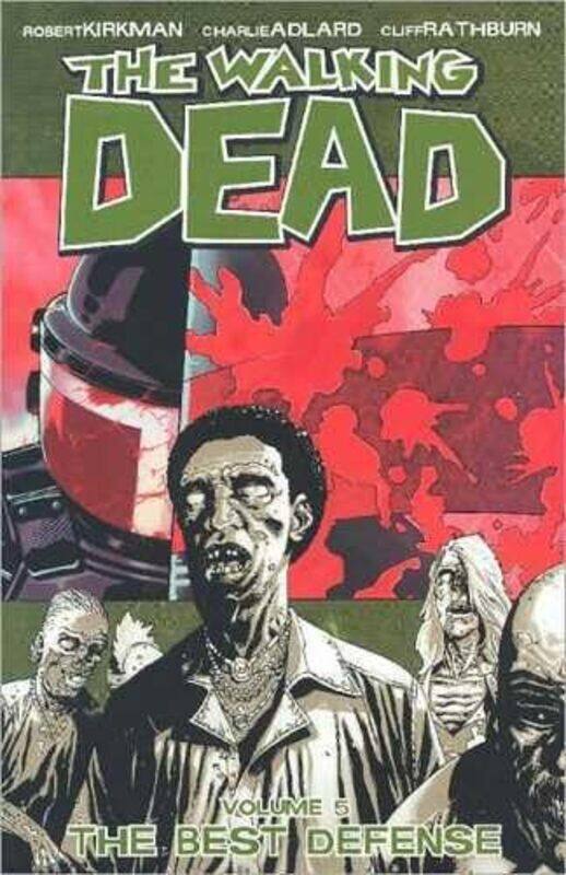 

The Walking Dead Volume 5 The Best Defense by Robert Kirkman-Paperback