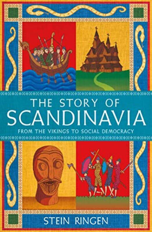 

The Story of Scandinavia by Stein Ringen-Paperback