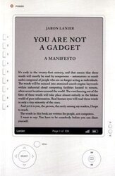 You are not a gadget, Unspecified, By: JARON LANIER