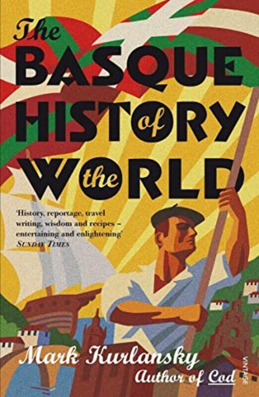 

The Basque History Of The World by Mark Kurlansky-Paperback