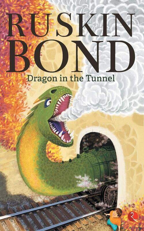 

Dragon in the Tunnel, Paperback Book, By: Ruskin Bond