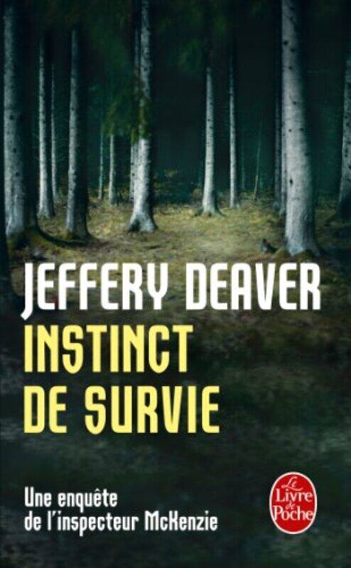 

Instinct de survie,Paperback,By:Jeffery Deaver