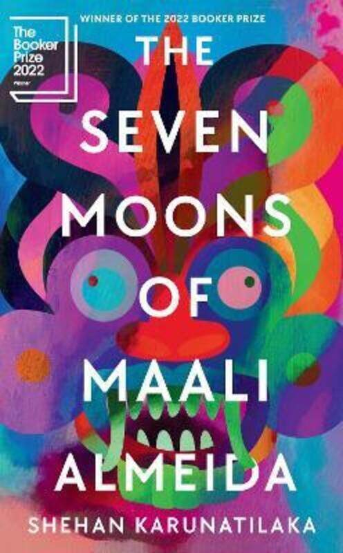 

The Seven Moons of Maali Almeida: Shortlisted for the Booker Prize 2022