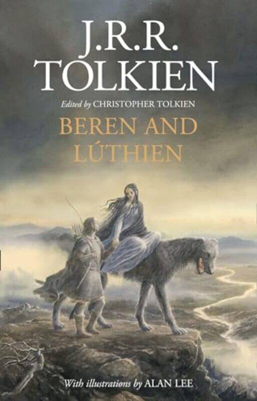 

Beren and Luthien by J R R TolkienChristopher TolkienAlan Lee-Hardcover