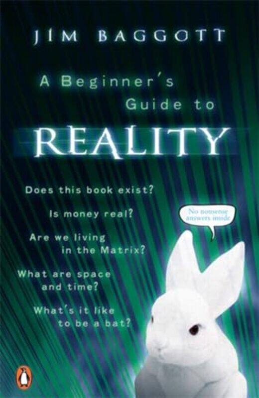 

A Beginners Guide to Reality by Jim Baggott-Paperback