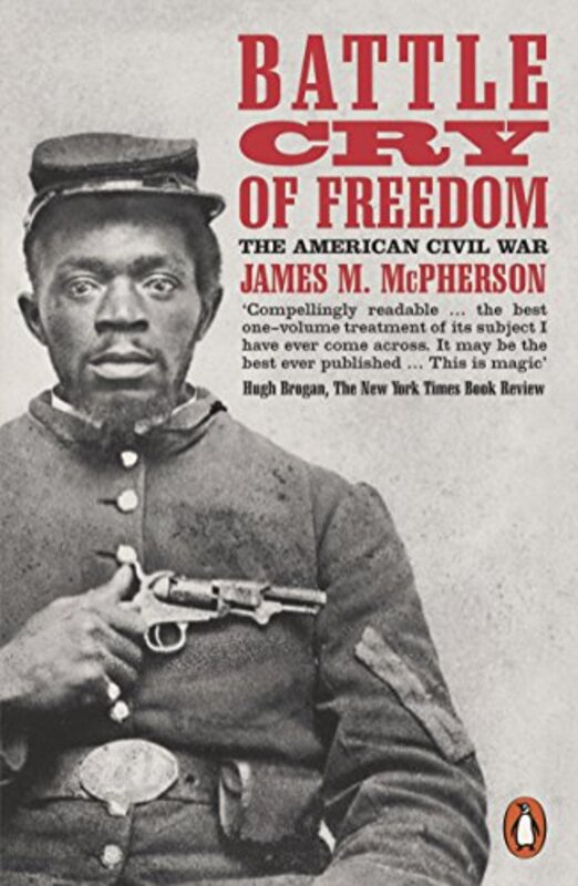 Battle Cry of Freedom by James M McPherson-Paperback