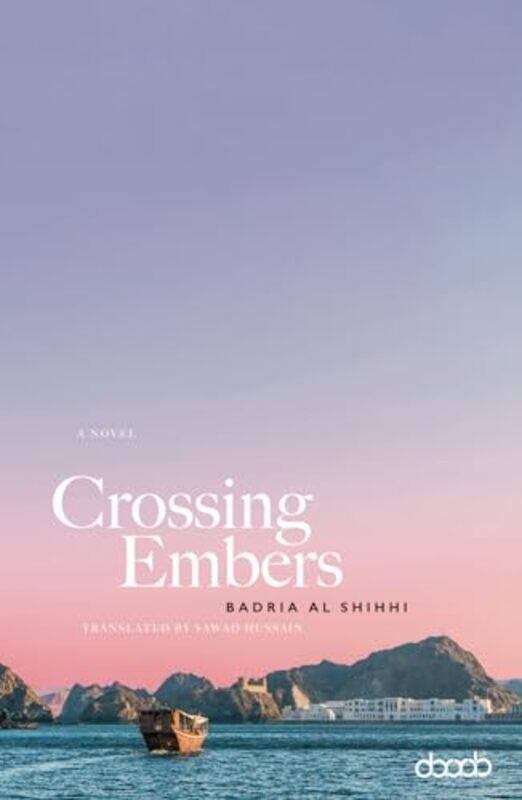 

Crossing Embers by Badria Al ShihhiMarcia Lynx QualeySawad Hussain-Paperback
