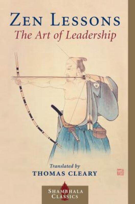 

Zen Lessons: The Art of Leadership,Paperback,ByCleary, Thomas