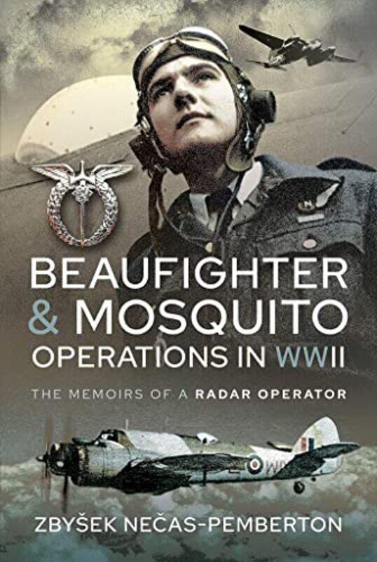 

Beaufighter and Mosquito Operations in WWII by John Pemberton-Hardcover