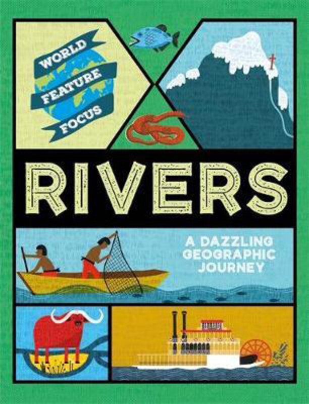 

World Feature Focus: Rivers, Hardcover Book, By: Rebecca Kahn