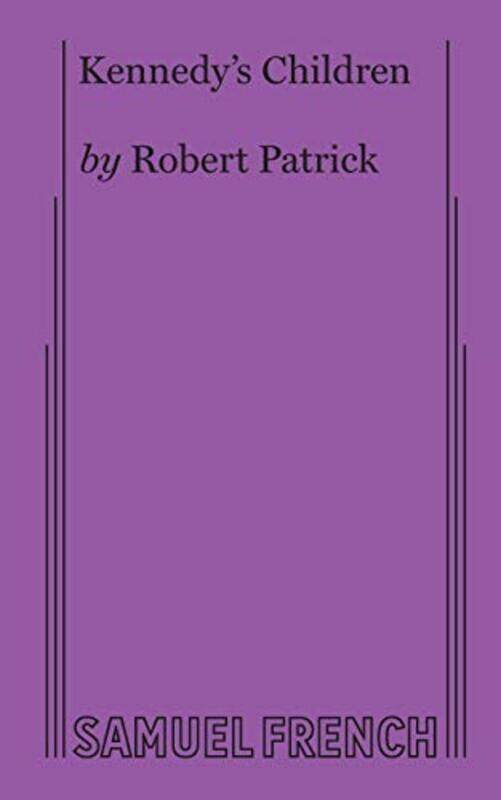 

Kennedys Children by Robert Patrick-Paperback