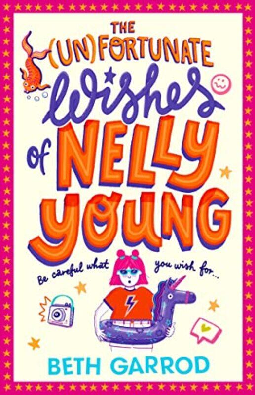 

The Unfortunate Wishes of Nelly Young by Beth Garrod-Paperback