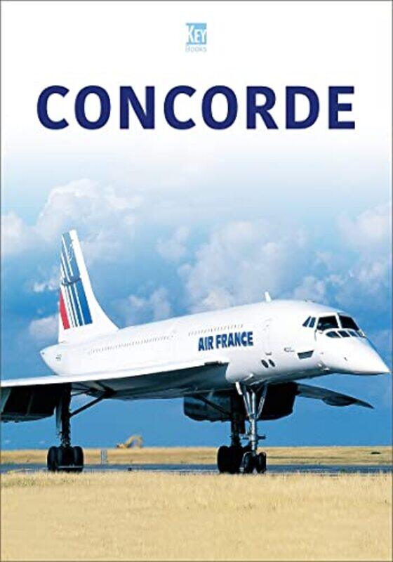 Concorde by Debbie HepplewhiteRoderick HuntAlex Brychta-Paperback