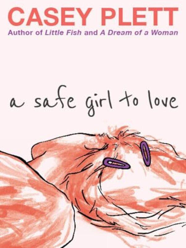

A Safe Girl to Love by Casey Plett-Paperback