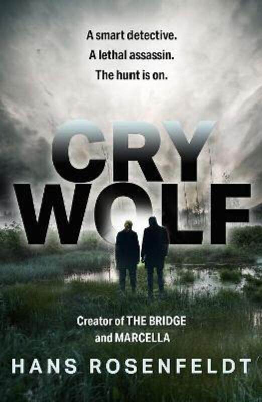 

Cry Wolf,Paperback, By:Hans Rosenfeldt