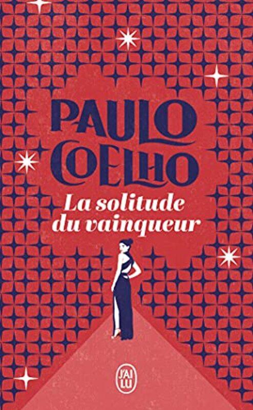 

LA SOLITUDE DU VAINQUEUR,Paperback by COELHO PAULO