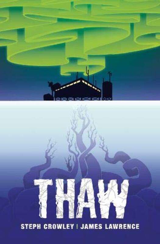 

Thaw by Steph CrowleyJames Lawrence-Paperback