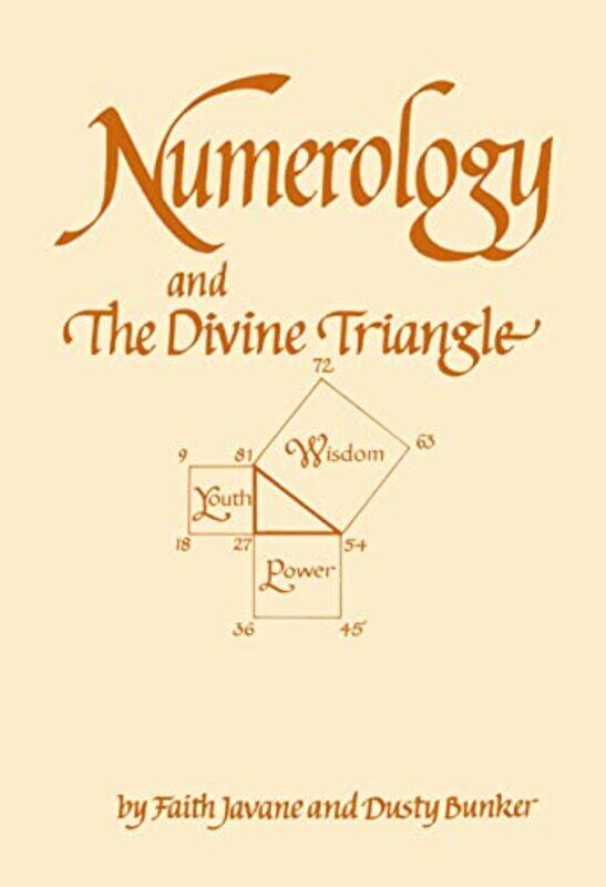 

Numerology And The Divine Triangle by Bunker, Dusty - Javane, Faith , Paperback