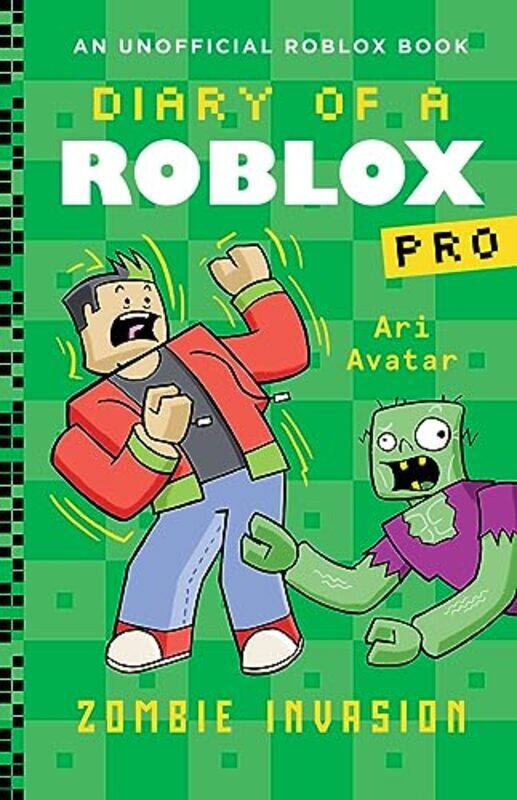 

Diary Of A Roblox Pro 5 Zombie Invasion by Avatar, Ari-Paperback