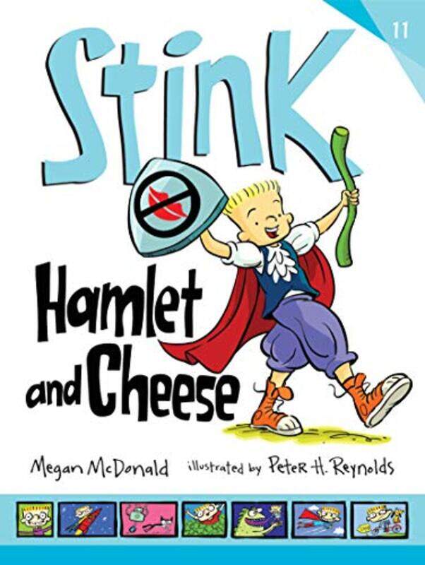 

Stink Hamlet and Cheese by Megan McDonaldPeter H Reynolds-Paperback
