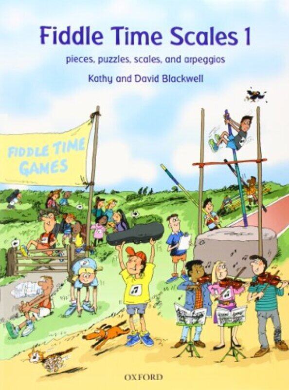 

Fiddle Time Scales 1: Pieces, puzzles, scales, and arpeggios Paperback by Blackwell, Kathy - Blackwell, David