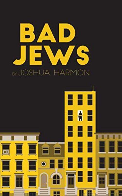 

Bad Jews by Joshua Harmon-Paperback