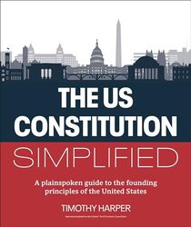 The U.S. Constitution Simplified by Timothy Harper -Paperback