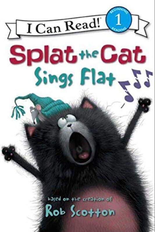 

Splat the Cat: Splat the Cat Sings Flat (I Can Read Book 1) , Paperback by Rob Scotton