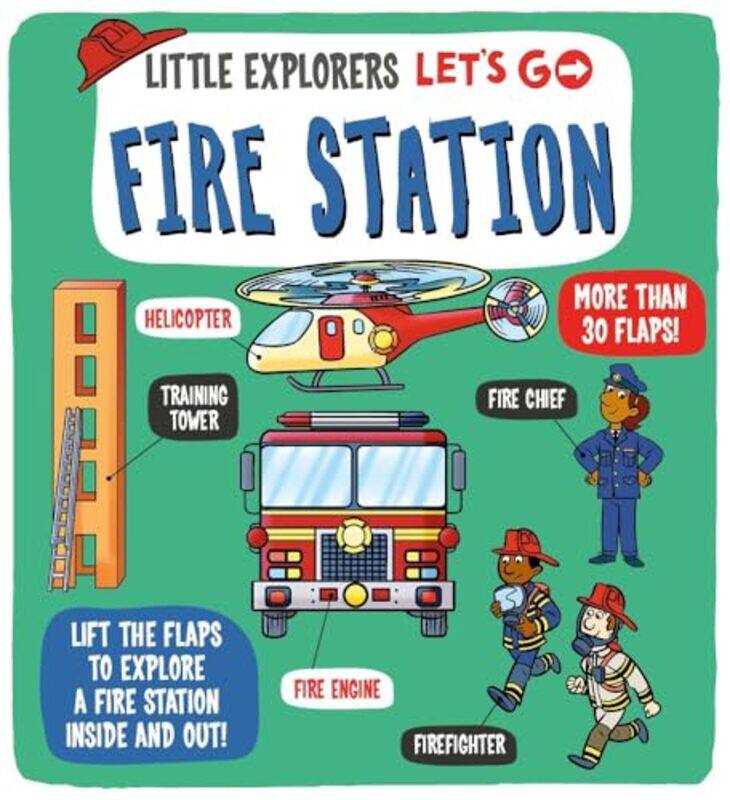 

Little Explorers: Let's Go! Fire Station by Dynamo Ltd.Dynamo Ltd. -Other Book Format