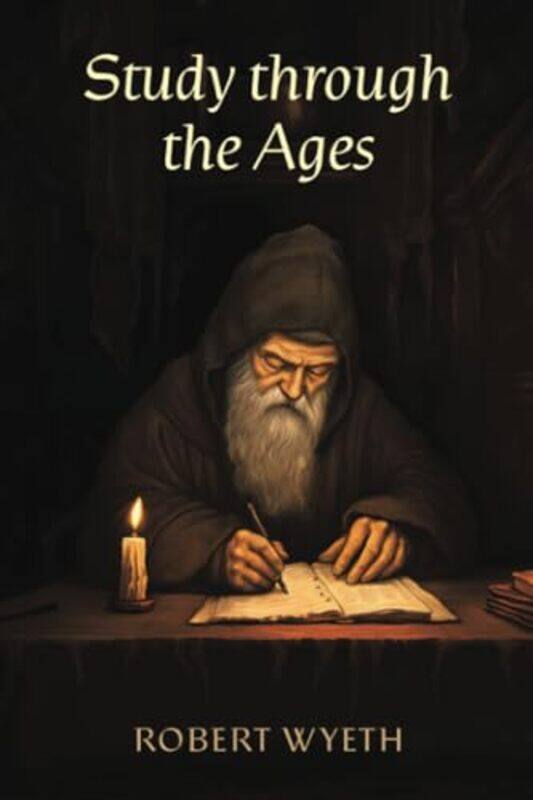 

Study through the Ages by Robert Wyeth-Paperback