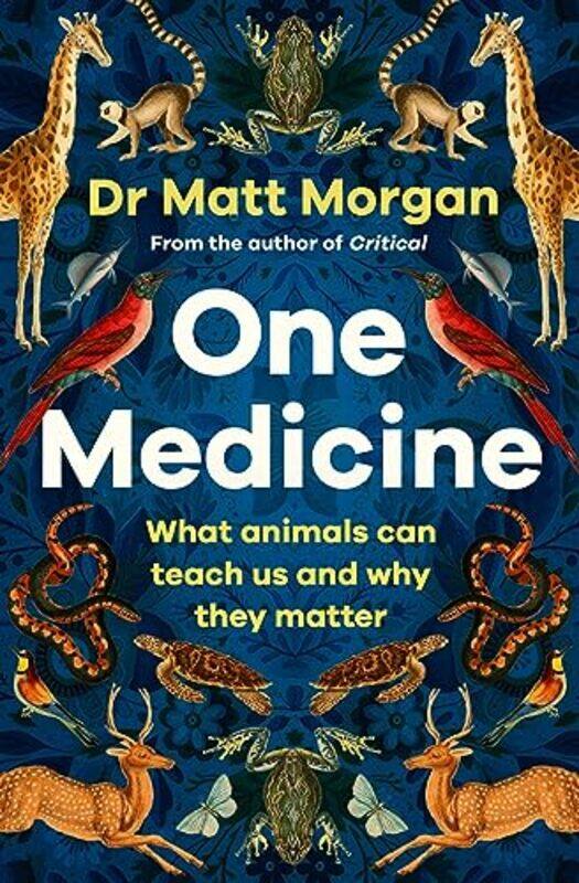 

One Medicine by Dr Matt Morgan -Paperback