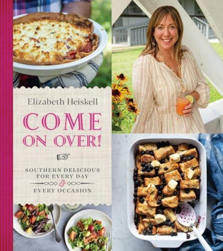 

Come On Over by Elizabeth Heiskell-Hardcover